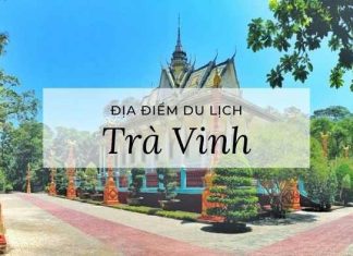 Trà Vinh có gì chơi? Những địa điểm du lịch hấp dẫn?